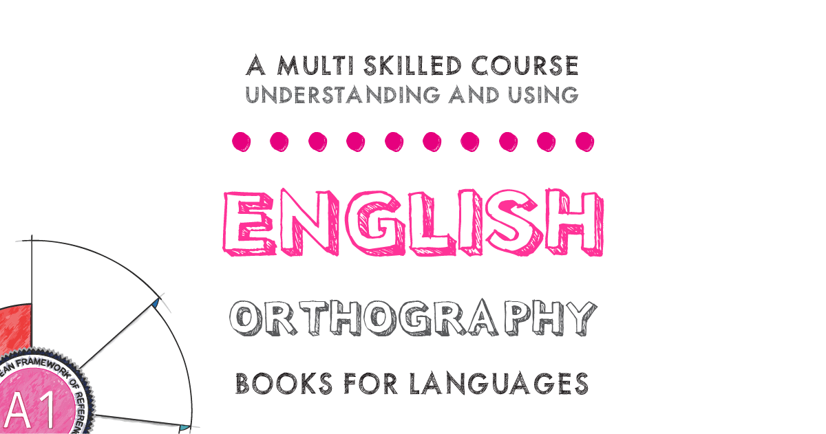 by Books for Languages | English Orthography A1 Level