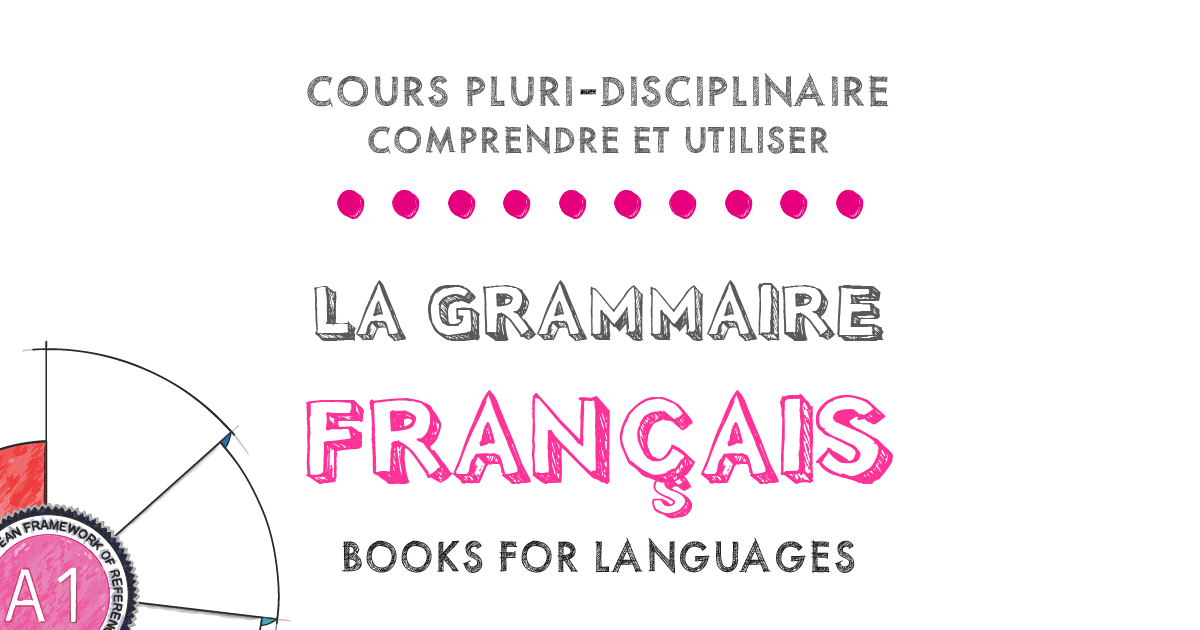 French Grammar A1 Level | by Books for Languages