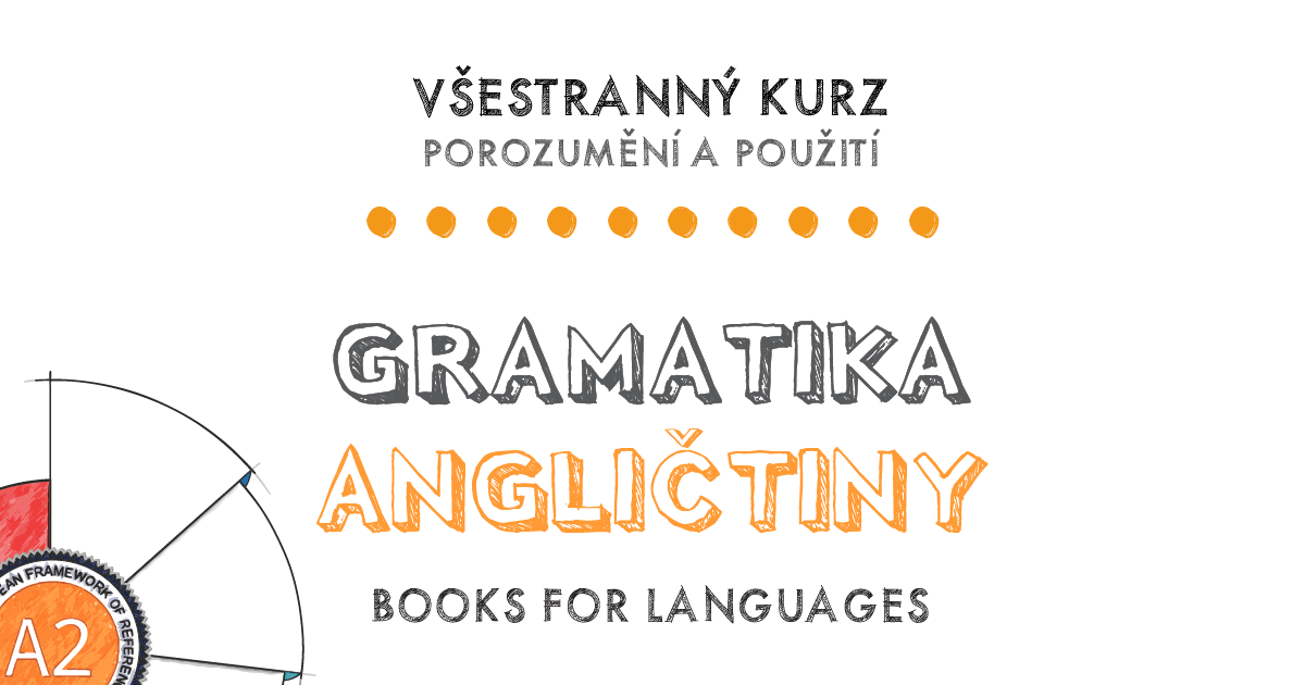 English Grammar A2 for Czech speakers