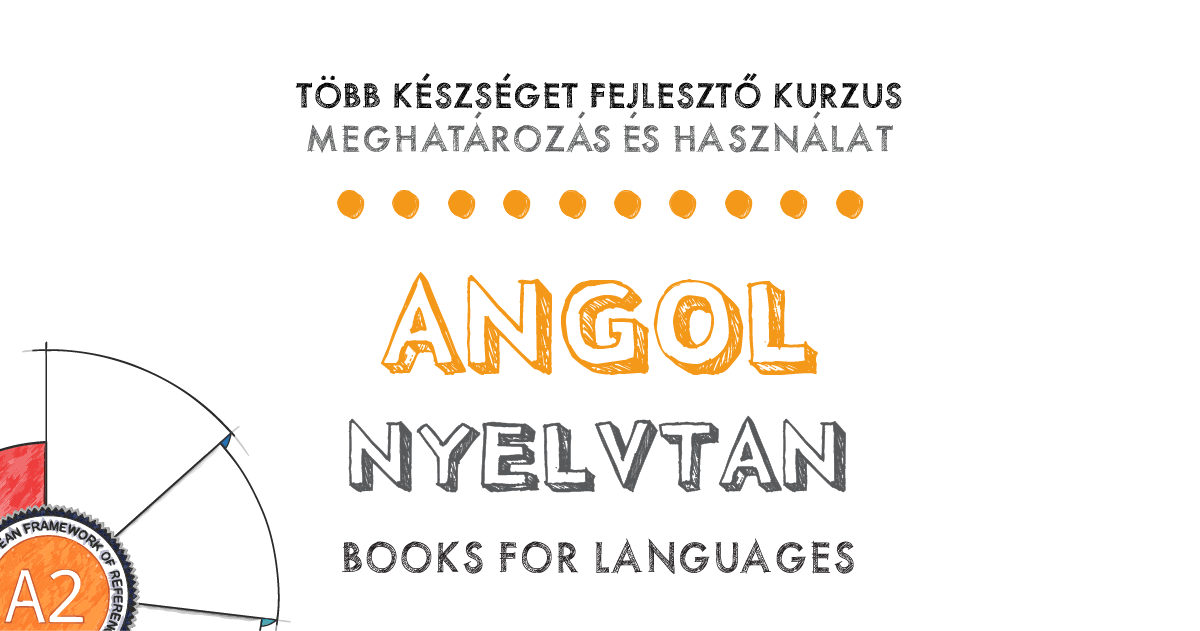 English Grammar A2 for Hungarian speakers